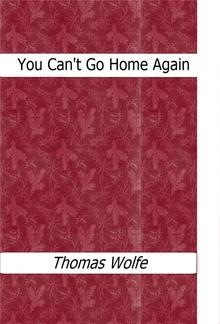 You Can't Go Home Again PDF