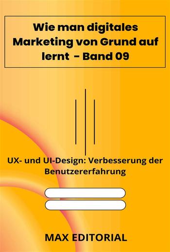 Wie man digitales Marketing von Grund auf lernt – Band 09 PDF