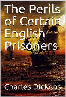 The Perils of Certain English Prisoners PDF