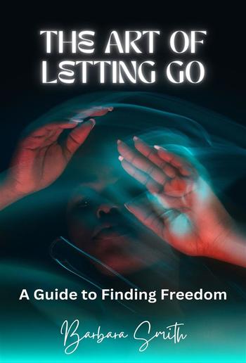 The Art of Letting Go PDF