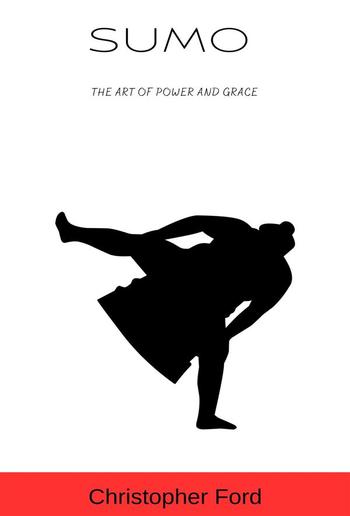 Sumo: The Art of Power and Grace PDF