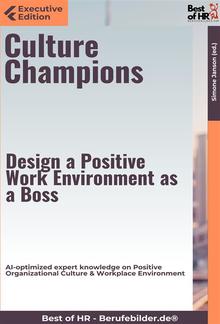 Culture Champions – Design a Positive Work Environment as a Boss PDF