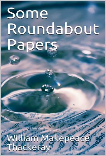 Some Roundabout Papers PDF