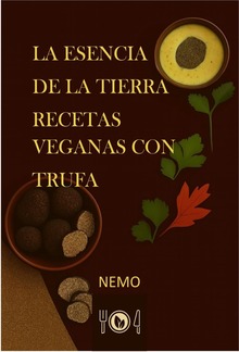 La esencia de la tierra - Colección Terra Vegan por Nemo – Volumen 2 PDF