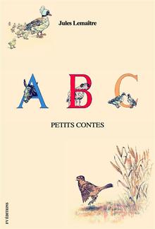 ABC - Petits Contes (Illustré) PDF