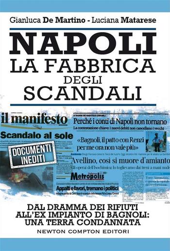 Napoli. La fabbrica degli scandali PDF