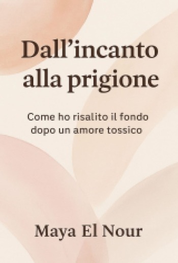 Dall’incanto alla prigione PDF