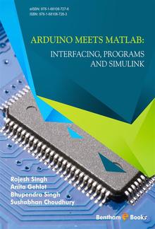 Arduino meets MATLAB: Interfacing, Programs and Simulink PDF