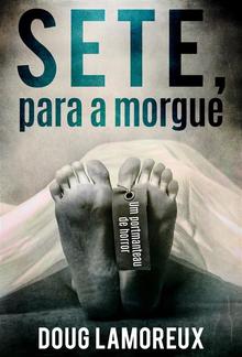 Sete, Para a Morgue PDF