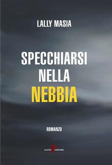 Specchiarsi nella nebbia PDF