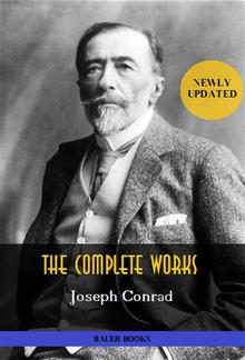 Joseph Conrad: The Complete Works PDF