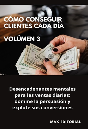 Cómo Conseguir Clientes Cada Día - Volúmen 3 PDF