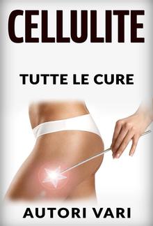 La Cellulite - Tutte le cure PDF