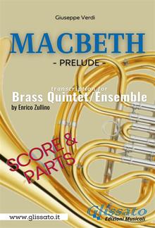 "Macbeth" prelude - Brass Quintet/Ensemble (parts & score) PDF