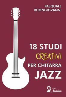 18 studi creativi per chitarra jazz PDF