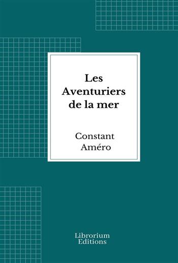 Les Aventuriers de la mer PDF