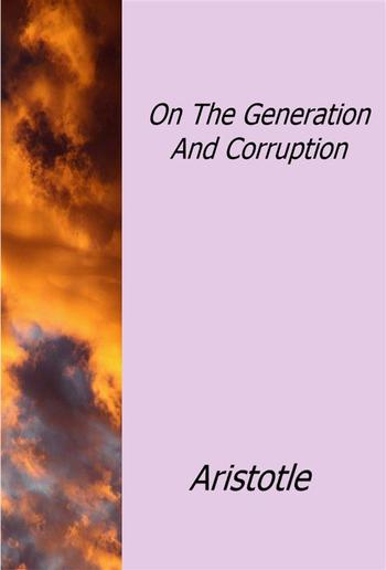 On The Generation And Corruption PDF