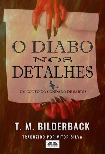 O Diabo Nos Detalhes - Um Conto Do Condado De Sardis PDF