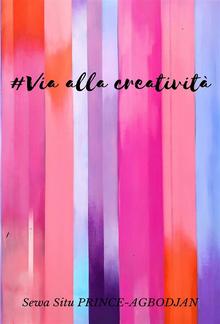 #Via alla creatività PDF