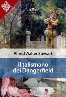 Il talismano dei Dangerfield PDF