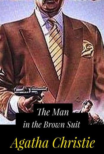 The Man in the Brown Suit PDF