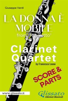 La donna è mobile - Clarinet Quarte (score & parts) PDF