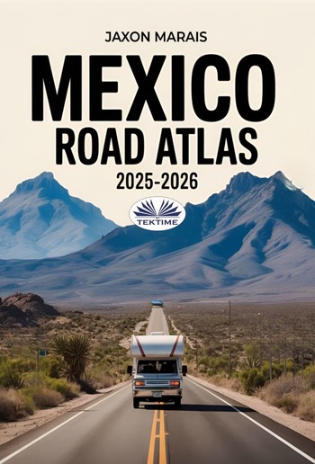 Mexico Road Atlas 2025-2026 PDF