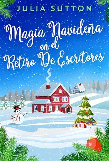 Magia Navideña En El Retiro De Escritores PDF