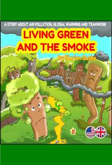 Living Green and the Smoke PDF
