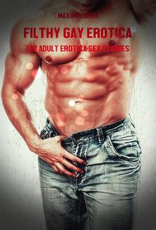 Filthy Gay Erotica - Volume 3 PDF