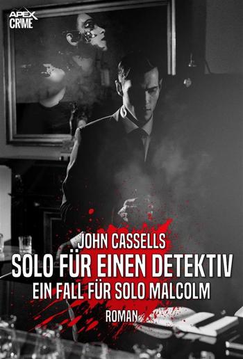 SOLO FÜR EINEN DETEKTIV - EIN FALL FÜR SOLO MALCOLM PDF