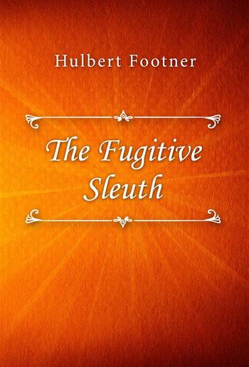 The Fugitive Sleuth PDF