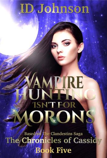 Vampire Hunting Isn’t for Morons PDF