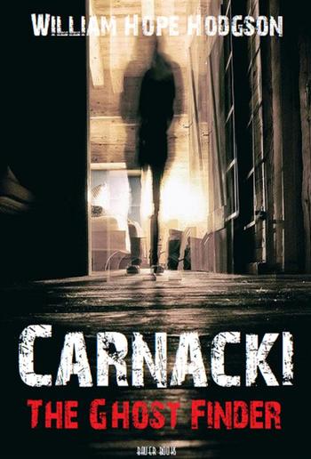 Carnacki, The Ghost Finder PDF