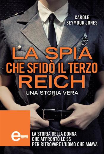 La spia che sfidò il Terzo Reich PDF