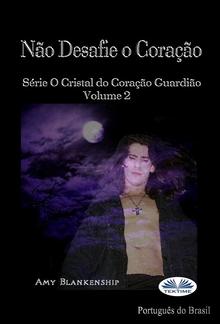 Não Desafie o Coração PDF