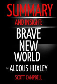 Summary and Insight: Brave New World by Aldous Huxley PDF