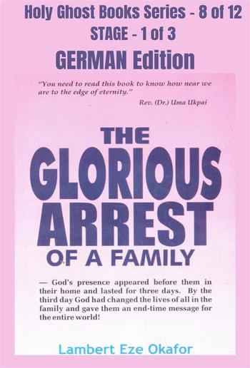 The Glorious Arrest of a Family - GERMAN EDITION PDF