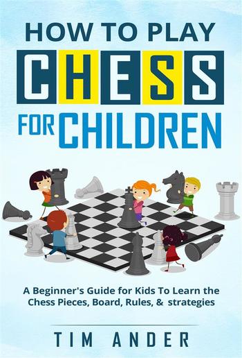 How To Play Chess For Children Pdf Media365