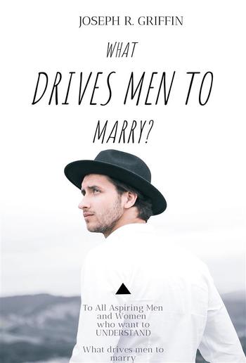 What drive men to marry PDF