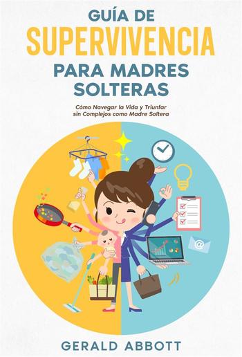 Guía de Supervivencia para Madres Solteras PDF
