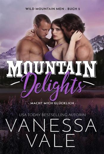 Mountain Delights - macht mich glücklich PDF