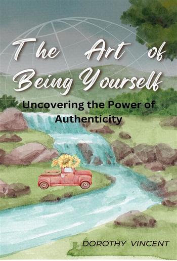 The Art of Being Yourself PDF