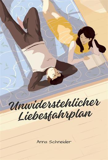 Unwiderstehlicher Liebesfahrplan PDF Unwiderstehlicher Liebesfahrplan PDF