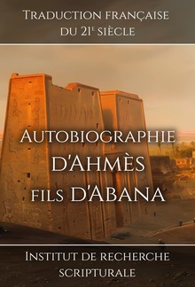 Autobiographie d'Ahmès fils d'Abana PDF