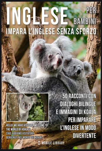 Inglese Per Bambini - Impara L'Inglese Senza Sforzo PDF