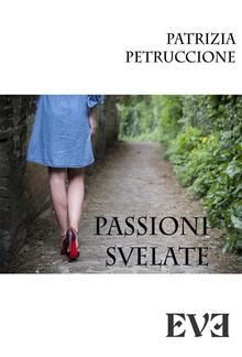 Passioni svelate PDF