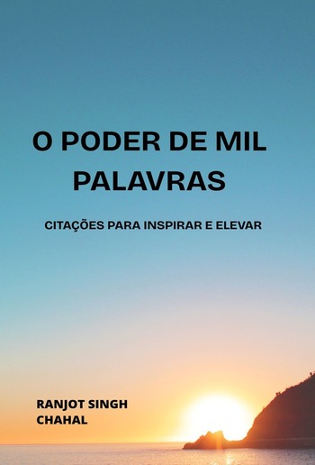 O Poder de Mil Palavras: Citações para Inspirar e Elevar PDF