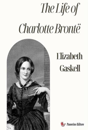 The Life of Charlotte Brontë PDF