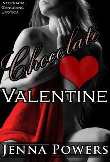 Chocolate Valentine (Interracial Gangbang Erotica) PDF